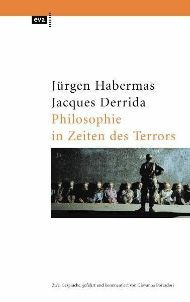 Philosophie in Zeiten des Terrors. EVA Taschenbücher, Bd. 246: Zwei Gespräche