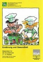 Ernährung und Gesundheit, Materialien für die Grundschule (1.-4. Klasse)