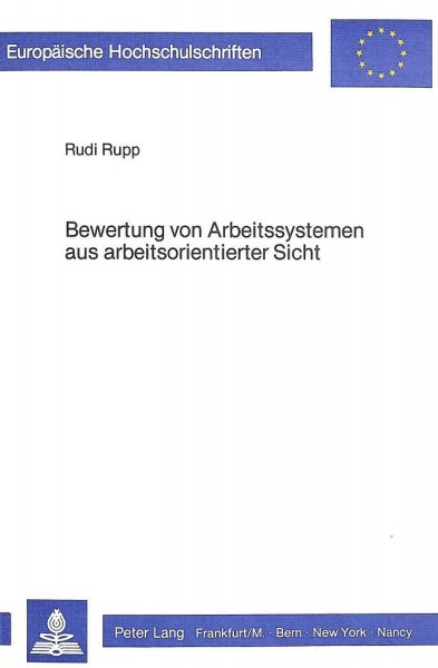 Bewertung von Arbeitssystemen aus arbeitsorientierter Sicht