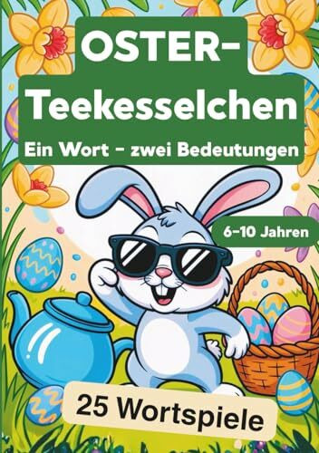 OSTER - Teekesselchen: Rätselbuch mit 25 Wortspielen für Grundschulkinder von 6–10 Jahren