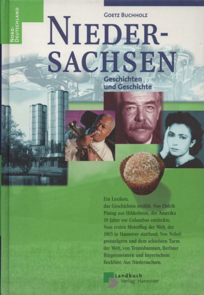 Niedersachsen - Geschichten und Geschichte