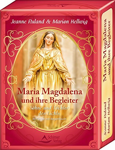 Maria Magdalena und ihre Begleiter: Söhne und Töchter des Lichts - 48 Karten mit Begleitbuch