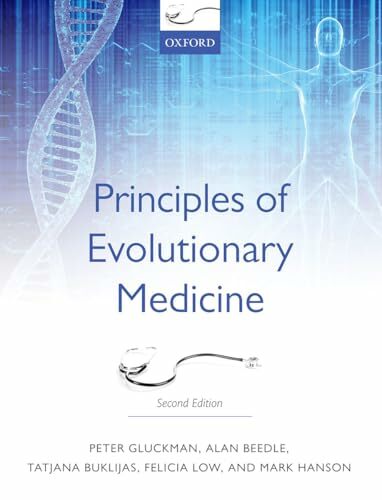 Principles of Evolutionary Medicine Principles of Evolutionary Medicine