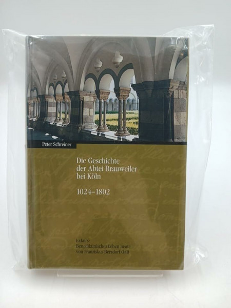 Die Geschichte der Abtei Brauweiler bei Köln 1024-1802: Exkurs: Benediktinisches Leben heute