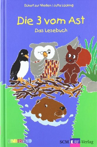 Die Drei vom Ast: Das Lesebuch