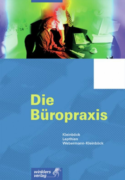 Die Büropraxis: Schülerband