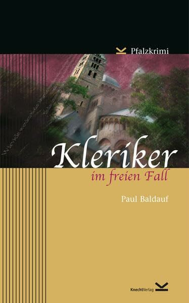 Kleriker im freien Fall: Pfalzkrimi