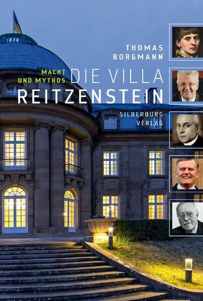 Die Villa Reitzenstein: Macht und Mythos