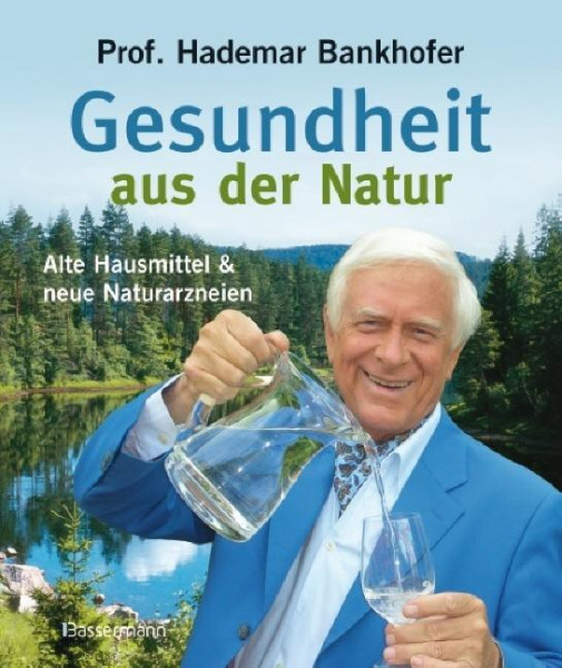 Gesundheit aus der Natur