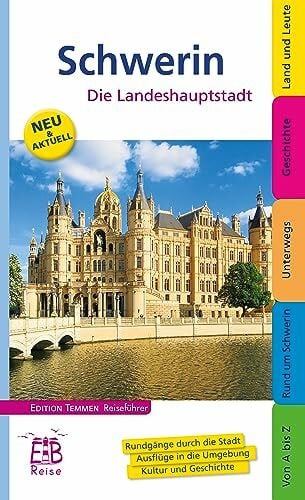 Schwerin. Die Landeshauptstadt