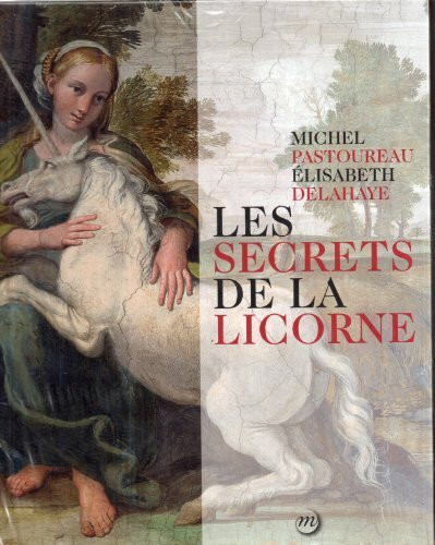 LES SECRETS DE LA LICORNE