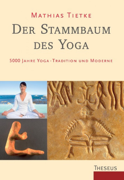 Der Stammbaum des Yoga