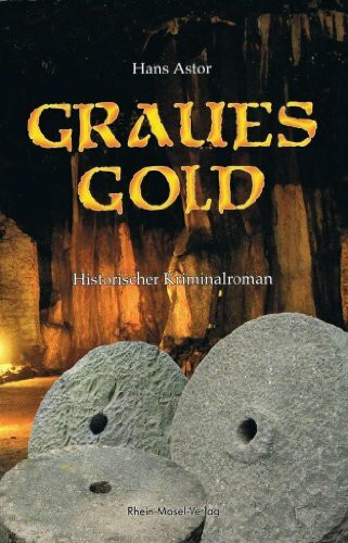 Graues Gold: Historischer Kriminalroman