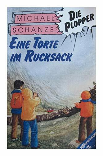 Eine Torte im Rucksack (Ravensburger Taschenbücher)