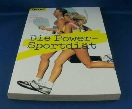 Die Power-Sportdiät (Knaur Taschenbücher. Ratgeber)