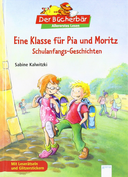 Eine Klasse für Pia und Moritz. Schulanfangs-Geschichten. Der Bücherbär: Allererstes Lesen