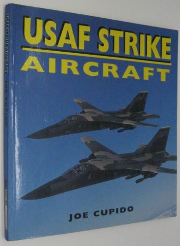 Usaf Strike Aircraft (Osprey Colour Library Series)