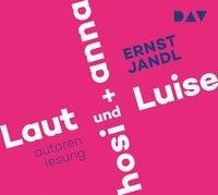 Laut und Luise / hosi + anna