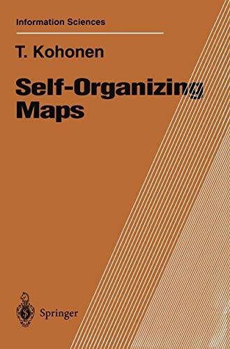 Self-Organizing Maps: Second edition (Springer Series in Information Sciences, 30, Band 30)