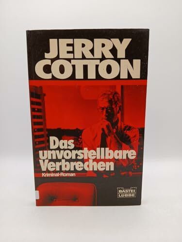 Das Unvorstellbare Verbrechen