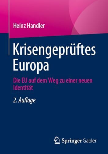 Krisengeprüftes Europa: Die EU auf dem Weg zu einer neuen Identität