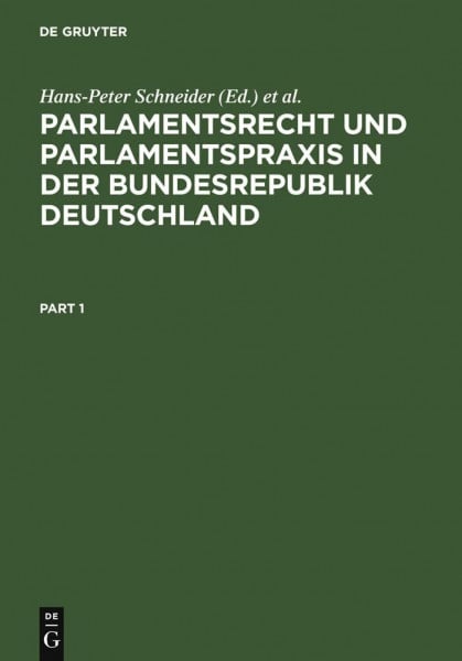 Parlamentsrecht und Parlamentspraxis in der Bundesrepublik Deutschland: Ein Handbuch