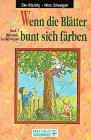 Wenn die Blätter bunt sich färben