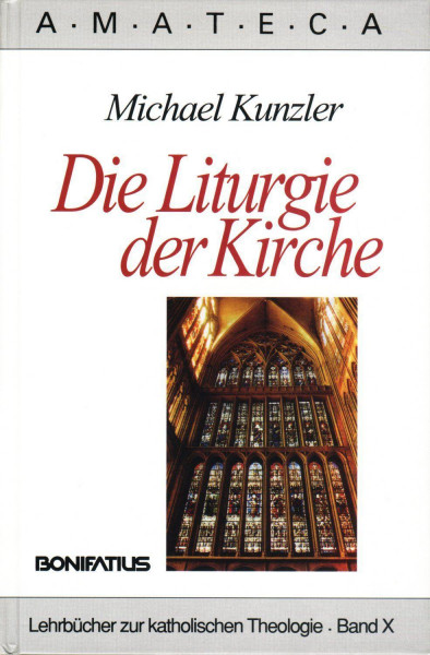 Die Liturgie der Kirche