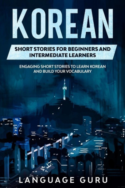 Korean Short Stories for Beginners and Intermediate Learners