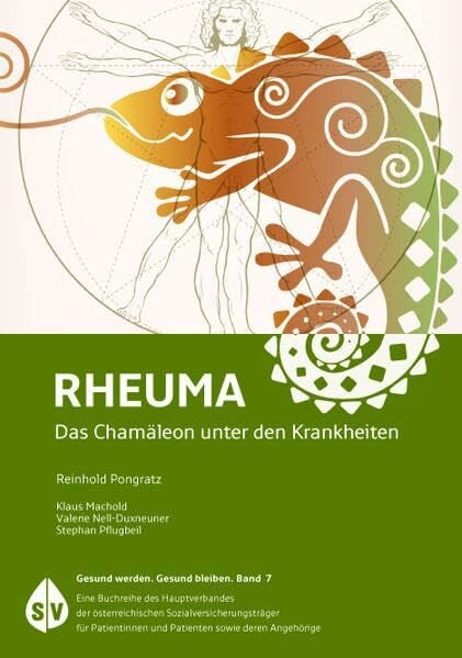 RHEUMA: Das Chamäleon unter den Krankheiten („Gesund werden. Gesund bleiben.“)