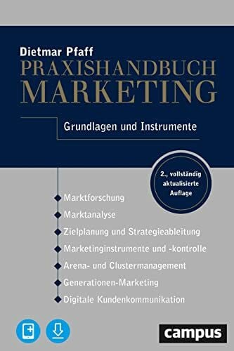 Praxishandbuch Marketing: Grundlagen und Instrumente