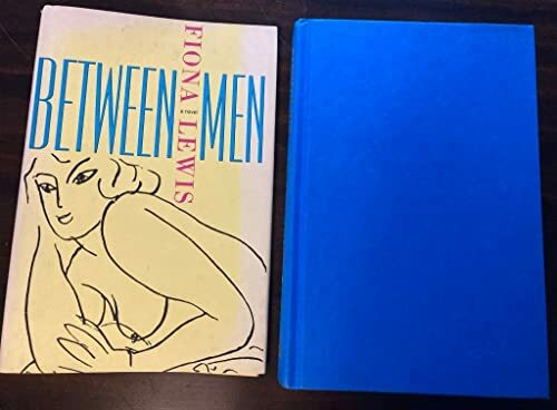 Between Men: A Novel