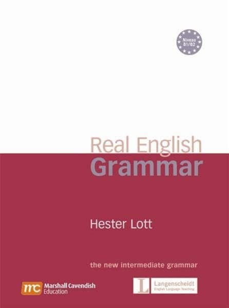 Real English Grammar Intermediate - Buch mit Audio-CD: The new intermediate grammar. Intemediate to upper intermediate. Niveau B1/B2