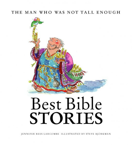 Man Who Was Not Tall Enough (Best Bible Stories)