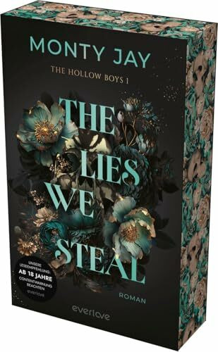 The Lies we steal (The Hollow Boys 1): Roman | Intensive Dark Romance mit Dark Academia-Vibes für alle Fans der »Devil’s Night«-Reihe von Penelope Douglas | Mit limitiertem Farbschnitt