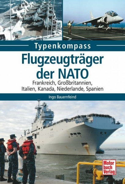 Flugzeugträger der NATO: Frankreich, Großbritannien, Italien, Kanada, Niederlande, Spanien (Typenkompass)