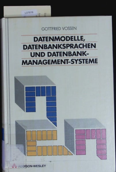 Datenmodelle, Datenbanksprachen und Datenbankmanagement-Systeme