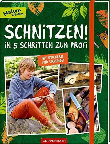 Schnitzen!: In 5 Schritten zum Profi (Nature Zoom)