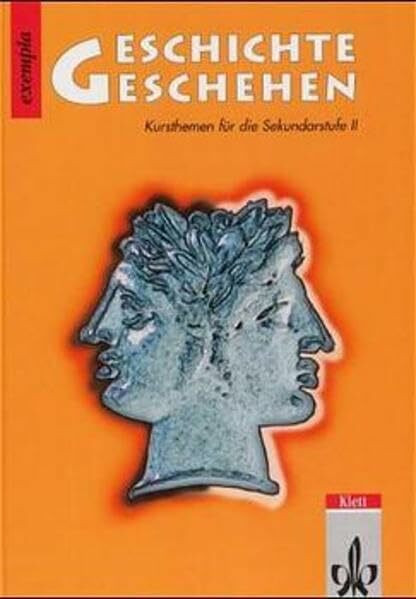 Geschichte und Geschehen - exempla / Schülerband orange