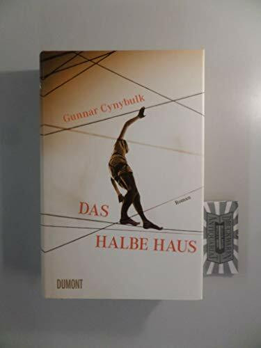 Das halbe Haus: Roman
