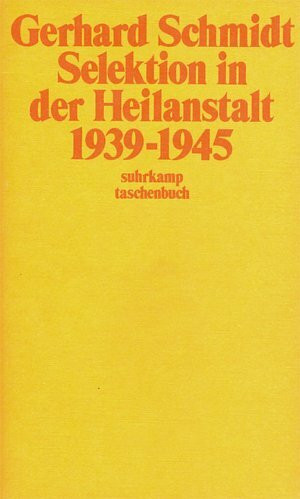 Selektion in der Heilanstalt 1939 - 1945