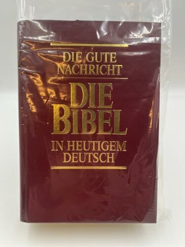 Die Bibel in heutigem Deutsch. Die Gute Nachricht des Alten und Neuen Testaments mit den Spätschriften des Alten Testaments (Deuterokanonische Schriften/Apokryphen). Blaue Ausgabe