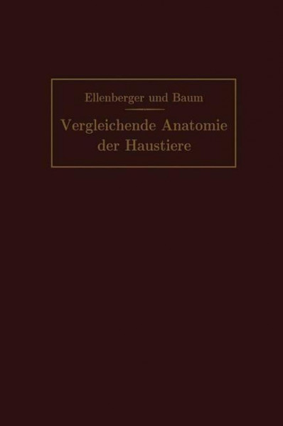 Handbuch der vergleichenden Anatomie der Haustiere