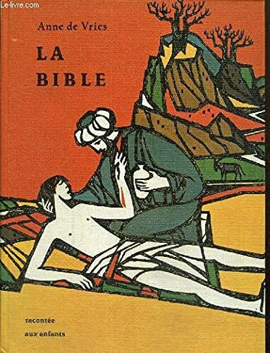 LA BIBLE RACONTEE AUX ENFANTS