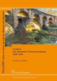 Lexikon der deutschen Übersetzerinnen 1200-1850