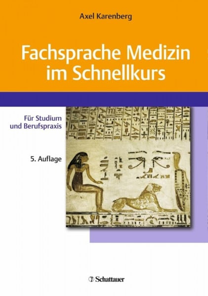Fachsprache Medizin im Schnellkurs: Für Studium und Berufspraxis