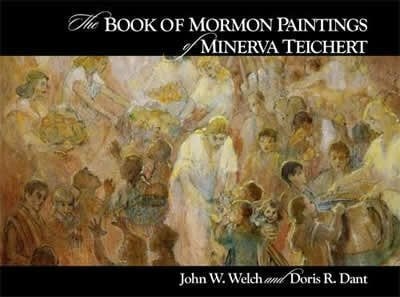 The Book of Mormon paintings of Minerva Teichert