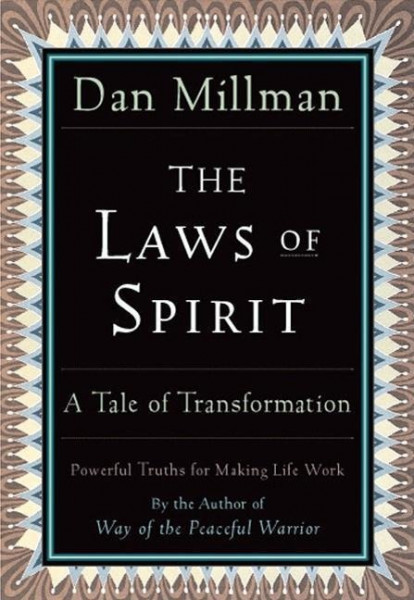 The Laws of Spirit: A Tale of Transformation