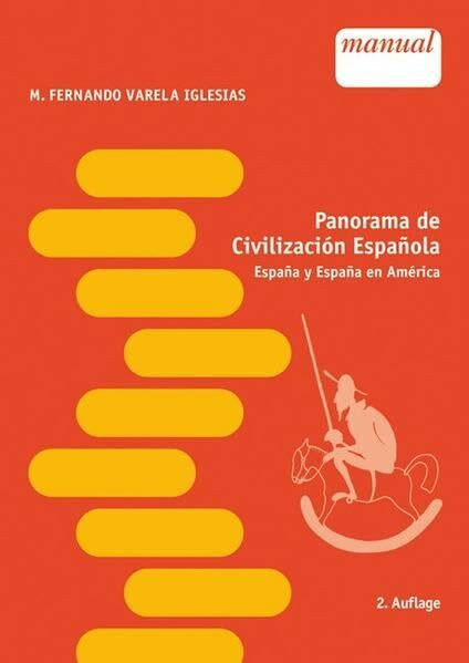 Panorama de Civilización Espanola: Espana y Espana en América