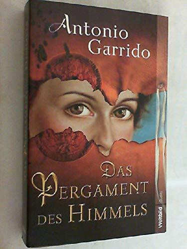 Das Pergament des Himmels